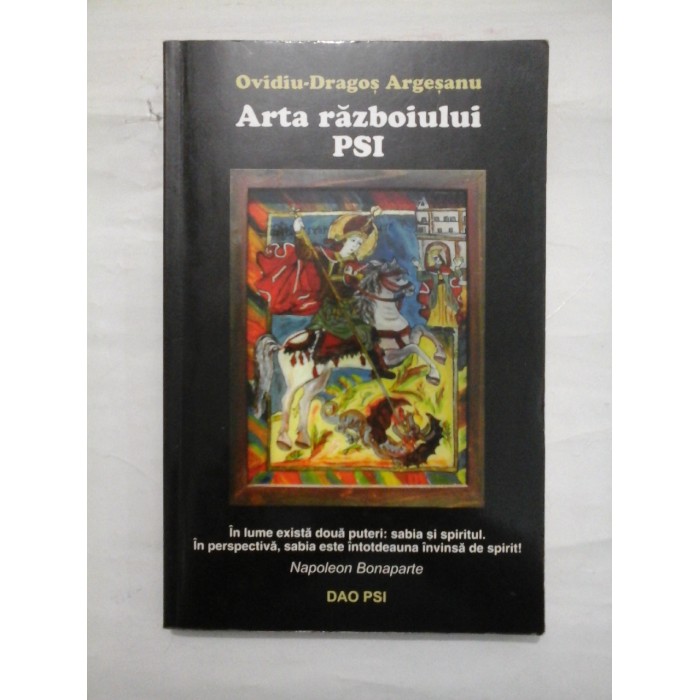 ARTA RAZBOIULUI PSI - OVIDIU-DRAGOS ARGESANU